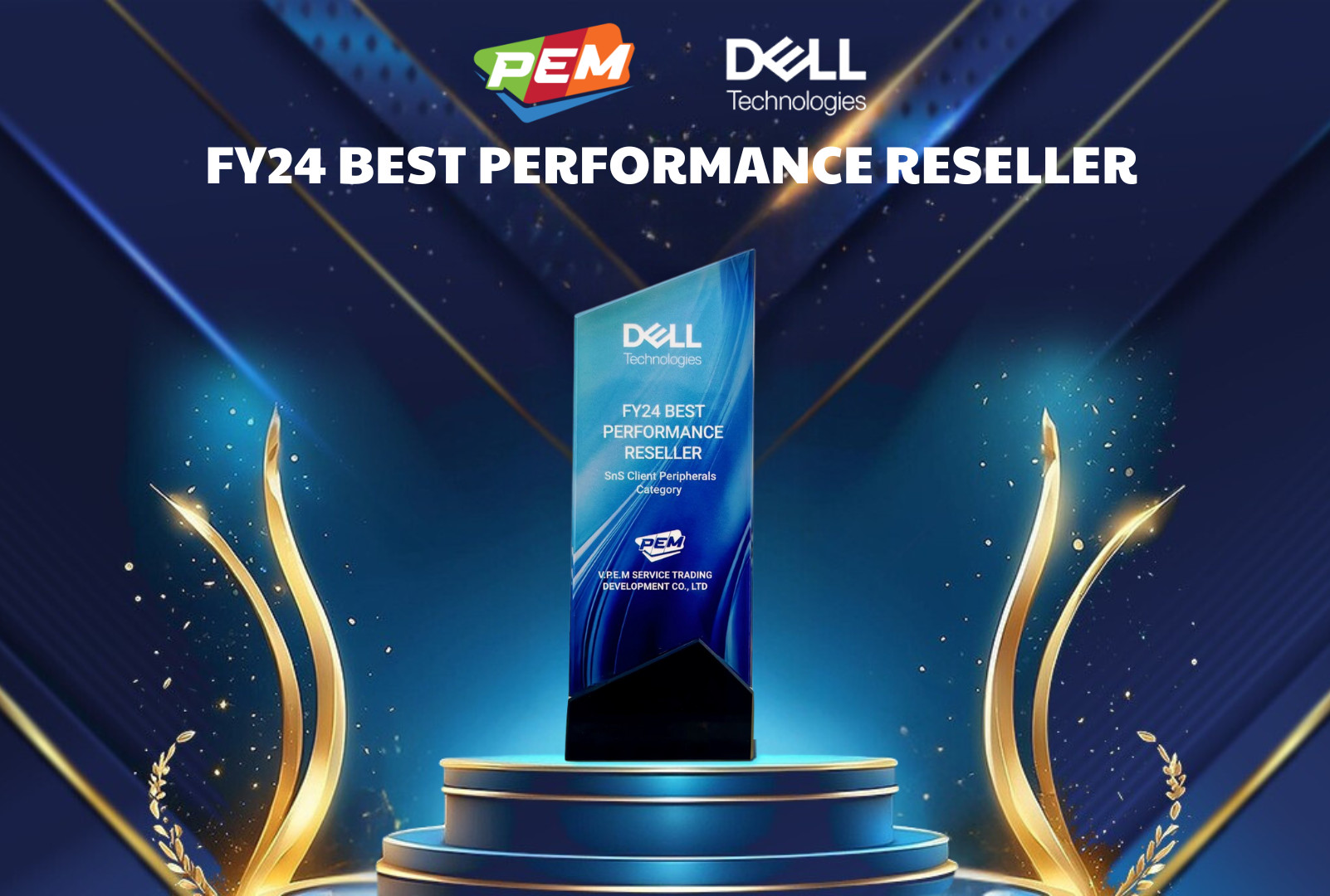 VPEM Được Vinh Danh DELL Best Performance Reseller 2024